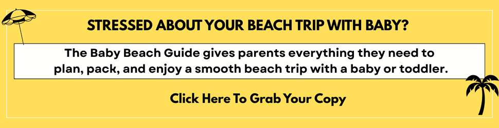 planning beach trip with baby